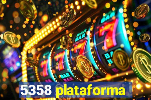 5358 plataforma